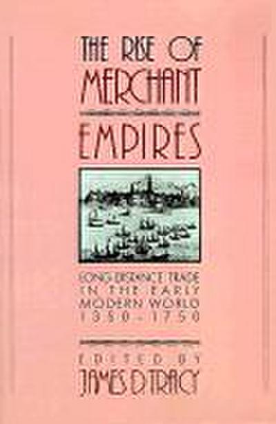 The Rise of Merchant Empires
