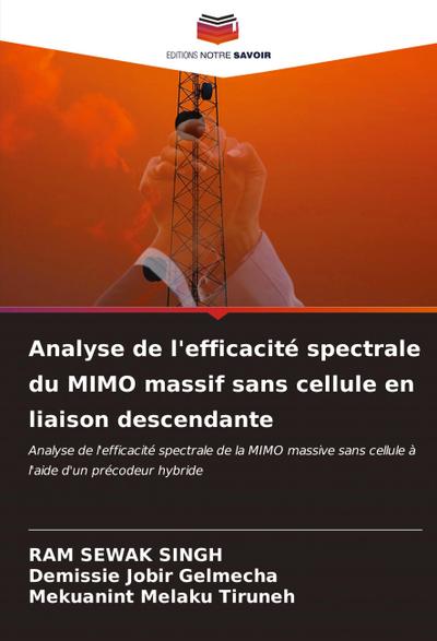 Analyse de l’efficacité spectrale du MIMO massif sans cellule en liaison descendante