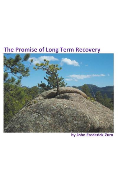 The Promise of Long Term Recovery