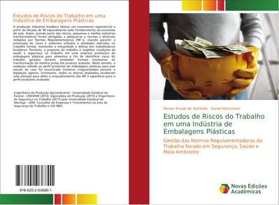 Estudos de Riscos do Trabalho em uma Indústria de Embalagens Plásticas - Renan Araújo de Azevedo