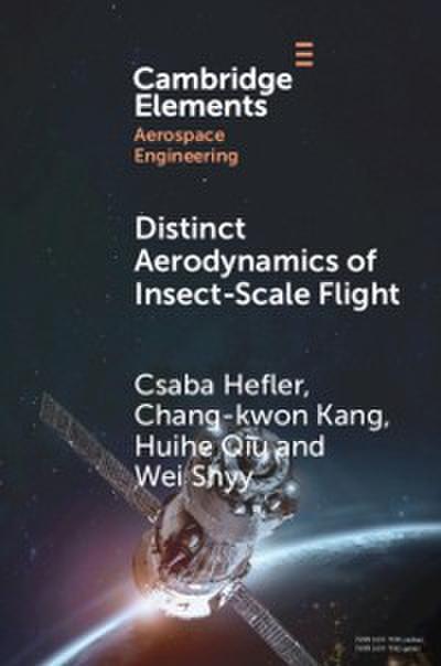 Distinct Aerodynamics of Insect-Scale Flight