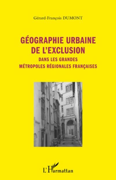 Geographie urbaine de l’exclusion