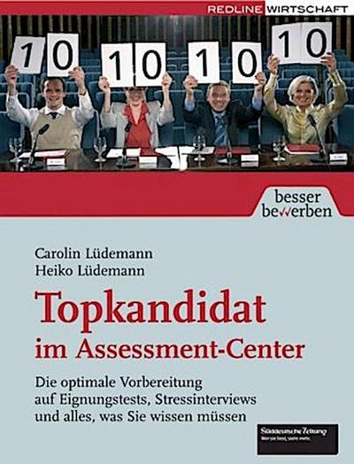 Topkandidat im Assessment-Center