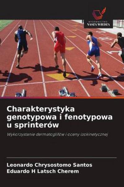 Charakterystyka genotypowa i fenotypowa u sprinterów