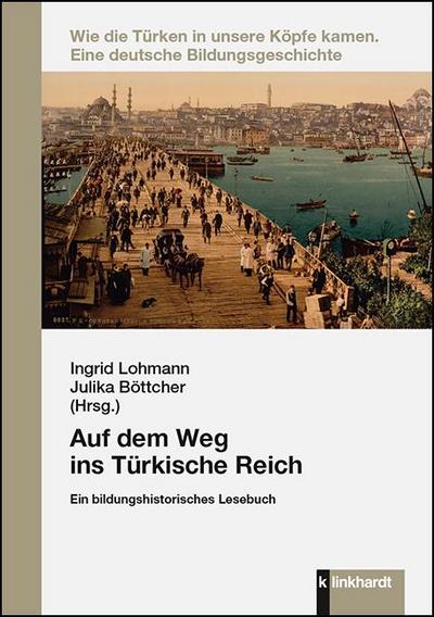 Auf dem Weg ins Türkische Reich