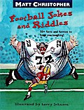 Matt Christopher’s Football Jokes and Riddles