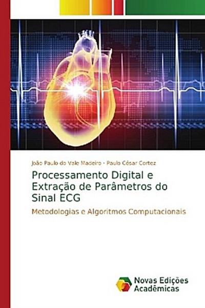 Processamento Digital e Extração de Parâmetros do Sinal ECG