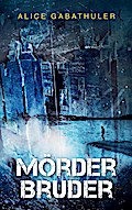 Mörderbruder