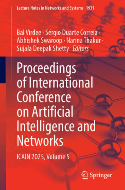 Proceedings of International Conference on Artificial Intelligence and Networks