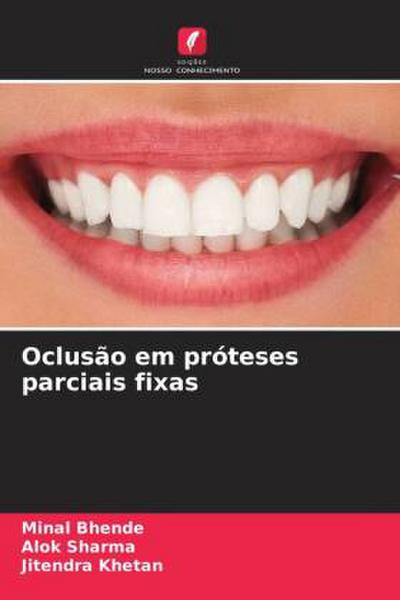Oclusão em próteses parciais fixas