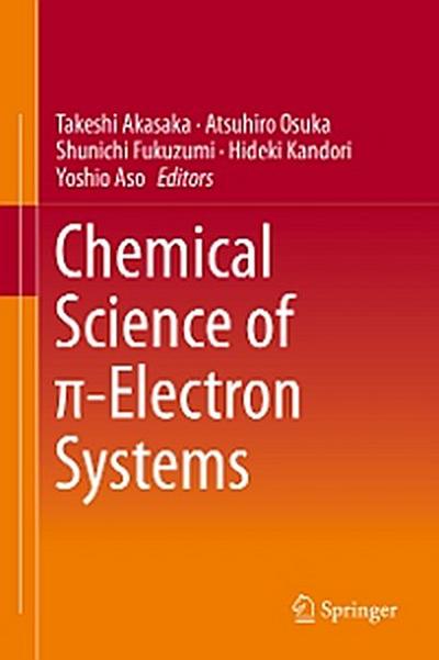 Chemical Science of π-Electron Systems