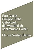 Cyberwelt, die wissentlich schlimmste Politik