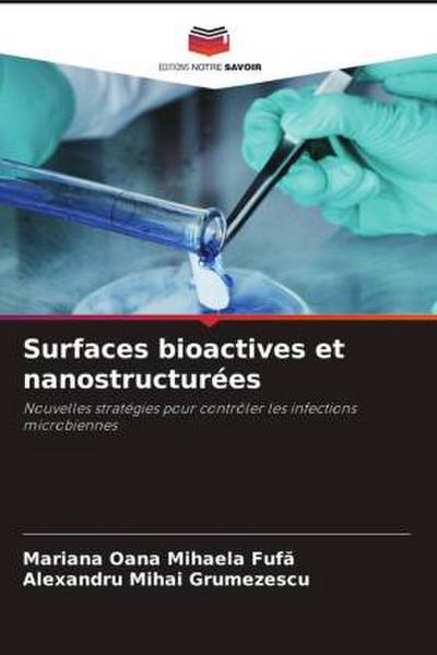 Surfaces bioactives et nanostructurées