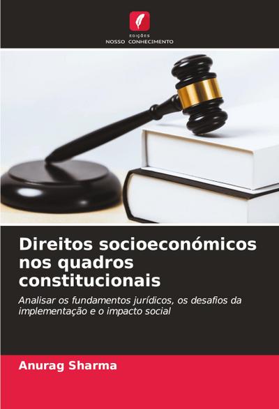 Direitos socioeconómicos nos quadros constitucionais