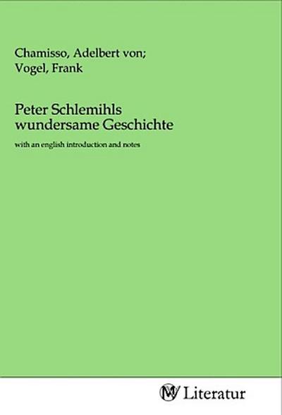 Peter Schlemihls wundersame Geschichte