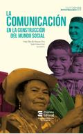 La comunicación en la construcción del mundo social
