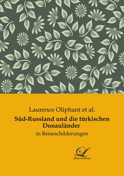 Süd-Russland und die türkischen Donauländer