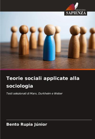 Teorie sociali applicate alla sociologia