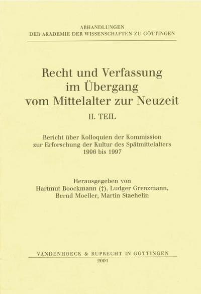 Recht und Verfassung im Übergang vom Mittelalter zur Neuzeit, Teil 2