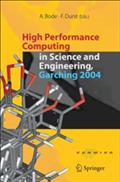 High Performance Computing in Science and Engineering, Garching 2004