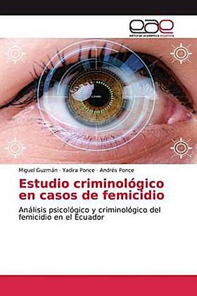Estudio criminológico en casos de femicidio