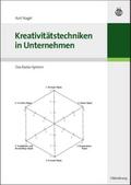 Kreativitätstechniken in Unternehmen