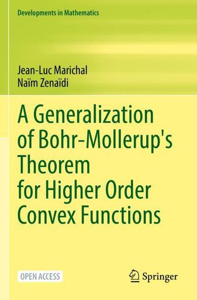 A Generalization of Bohr-Mollerup’s Theorem for Higher Order Convex Functions