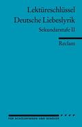 Lektüreschlüssel: Deutsche Liebeslyrik