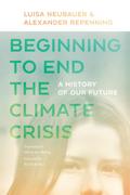 Beginning to End the Climate Crisis