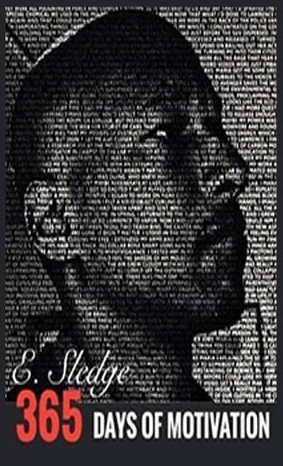 Sledge, E: 365 DAYS OF MOTIVATION