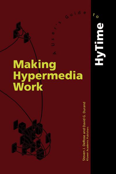 Making Hypermedia Work