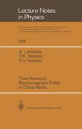 Time-Harmonic Electromagnetic Fields in Chiral Med