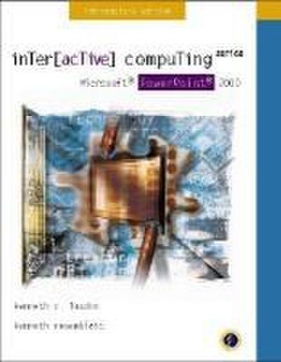 Interactive Computing Series: Microsoft PowerPoint 2000 Introductory Edition