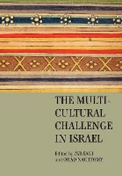 The Multicultural Challenge in Israel