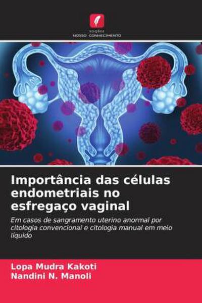 Importância das células endometriais no esfregaço vaginal