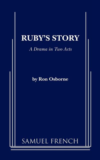 Ruby's Story - Ron Osborne