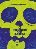 O esqueleto sem cabeça