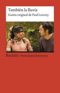 También la lluvia. Guión original de Paul Laverty