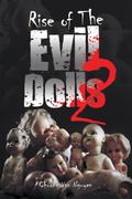Rise of The Evil Dolls 2