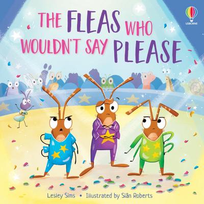 The Fleas who Wouldn’t Say Please