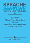 Stabilität und Flexibilität in der Semantik