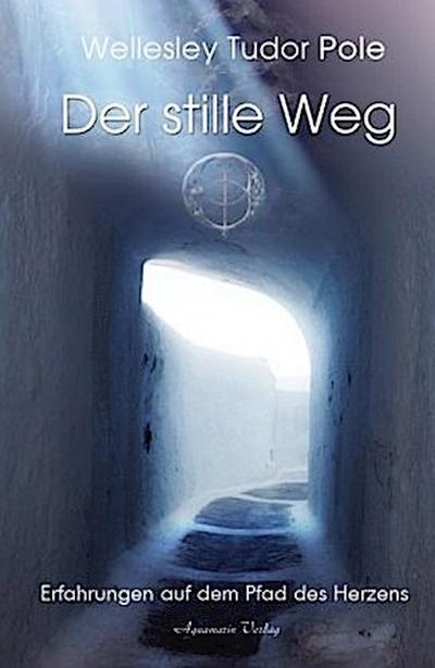 Der stille Weg