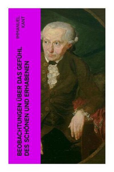 Beobachtungen über das Gefühl des Schönen und Erhabenen