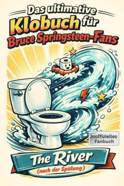 Das ultimative Klobuch für Bruce Springsteen-Fans