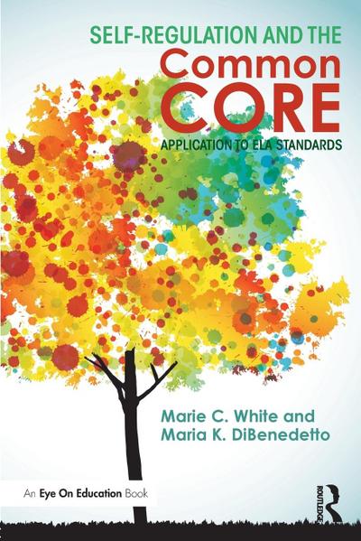 Self-Regulation and the Common Core