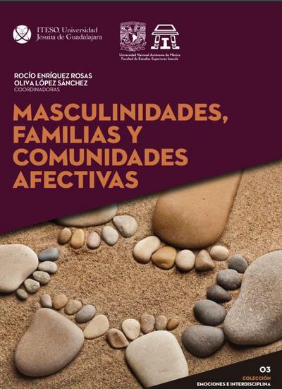 Masculinidades, familias y comunidades afectivas