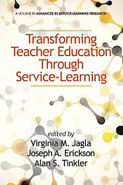 Transforming Teacher Education through Service-Learning