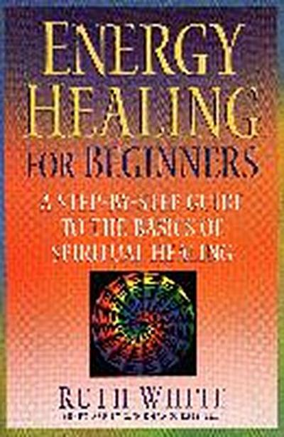 Energy Healing for Beginners