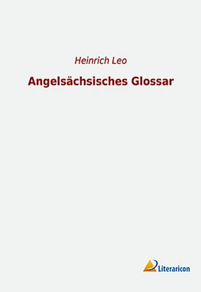 Angelsächsisches Glossar
