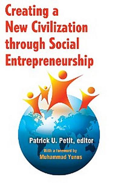 Creating a New Civilization through Social Entrepreneurship